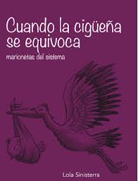 Cuando la cigueña se equivoca
